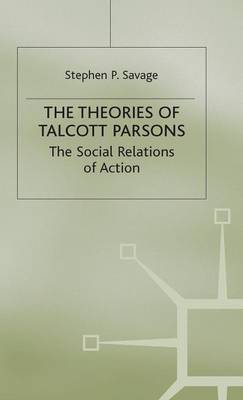 Book cover for The Theories of Talcott Parsons