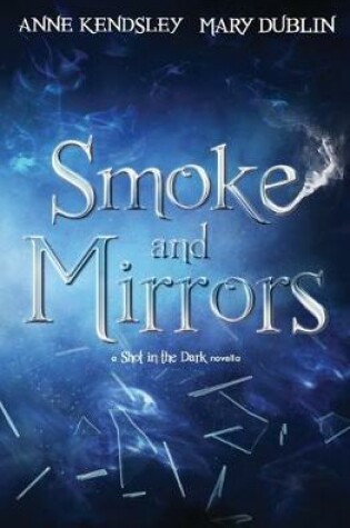 Cover of Smoke and Mirrors