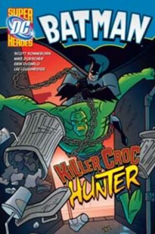 Cover of Killer Croc Hunter