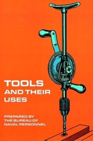 Cover of Tools and Their Uses