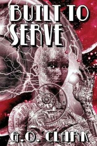 Cover of Built To Serve