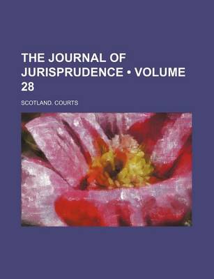 Book cover for The Journal of Jurisprudence (Volume 28)