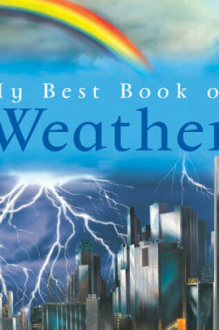 Cover of My Best Book of Weather Reduced