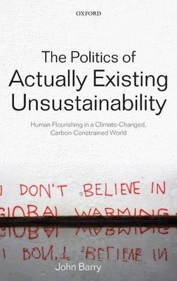 Book cover for The Politics of Actually Existing Unsustainability