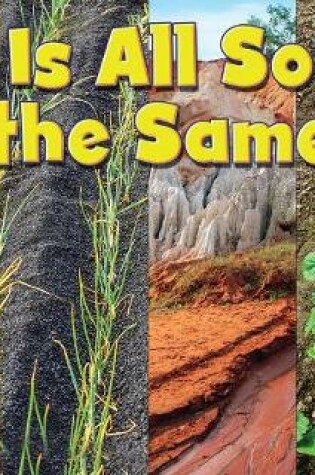 Cover of Is All Soil the Same?