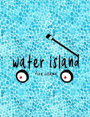 Book cover for Water Island Fire Island