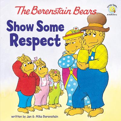 Book cover for The Berenstain Bears Show Some Respect