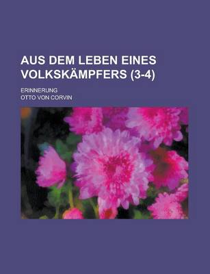 Book cover for Aus Dem Leben Eines Volkskampfers (3-4); Erinnerung