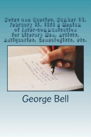 Cover of Notes and Queries, Number 68, February 15, 1851 A Medium of Inter-communication for Literary Men, Artists, Antiquaries, Genealogists, etc.