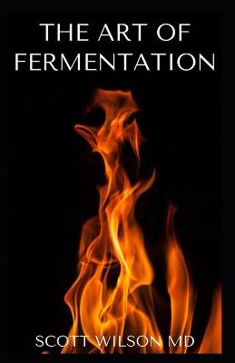 Book cover for The Art of Fermentation