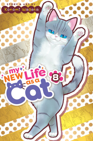 Cover of My New Life as a Cat Vol. 8