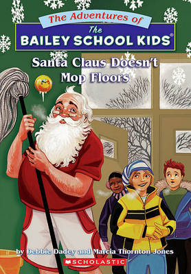 Book cover for Santa Claus Doesn't Mop Floors