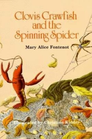 Cover of Clovis Crawfish and the Spinning Spider