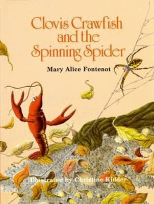 Book cover for Clovis Crawfish and the Spinning Spider