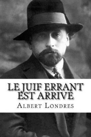 Cover of Le Juif Errant Est Arriv