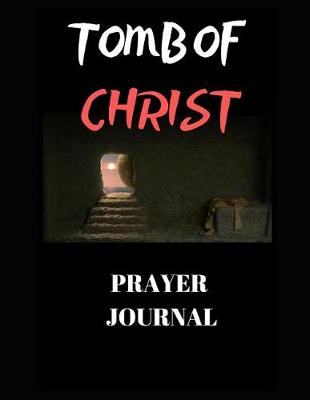 Book cover for Tomb of Christ (Prayer Journal)