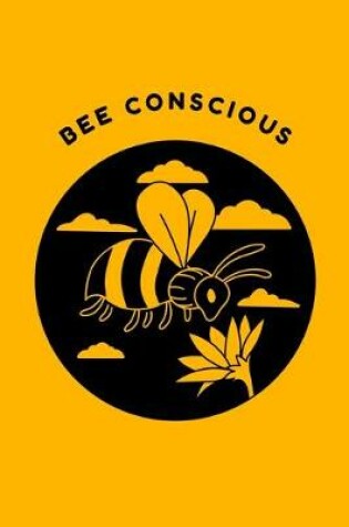 Cover of Bee Conscious
