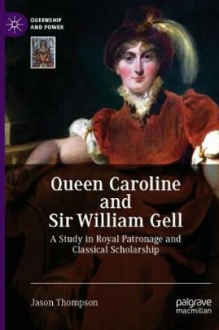 Cover of Queen Caroline and Sir William Gell