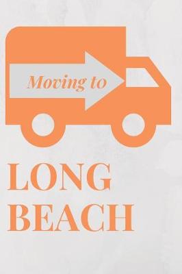 Book cover for Moving to Long Beach