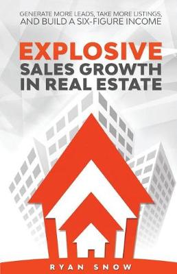 Book cover for Explosive Sales Growth in Real Estate