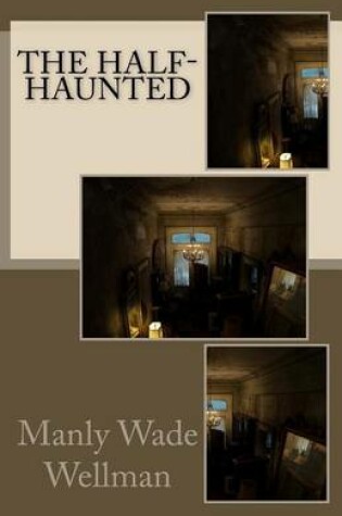 Cover of The Half-Haunted
