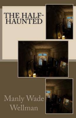 Book cover for The Half-Haunted