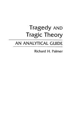 Book cover for Tragedy and Tragic Theory