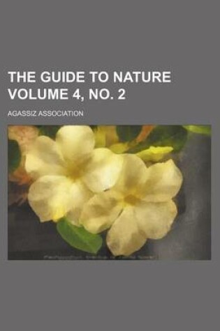 Cover of The Guide to Nature Volume 4, No. 2