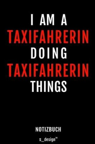 Cover of Notizbuch für Taxifahrer / Taxifahrerin