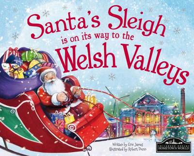 Book cover for Santa's Sleigh is on its Way to Welsh Valleys