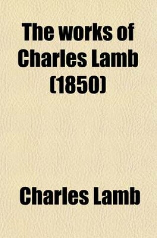 Cover of The Works of Charles Lamb (1850)