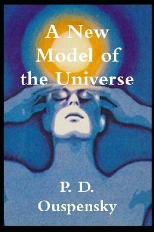 Cover of New Model of the Universe illustrated