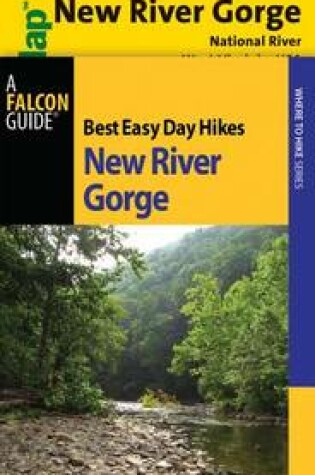 Cover of Best Easy Day Hiking Guide and Trail Map Bundle: New River Gorge