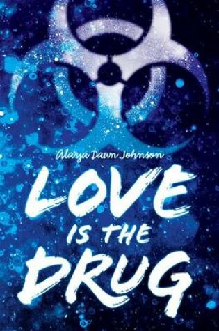 Cover of Love Is the Drug