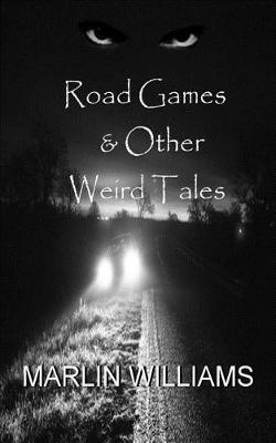 Book cover for Road Games and Other Weird Tales