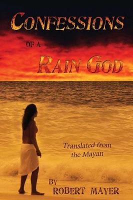 Book cover for Confessions of a Rain God
