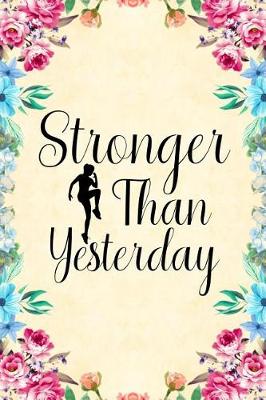 Book cover for Stronger Than Yesterday