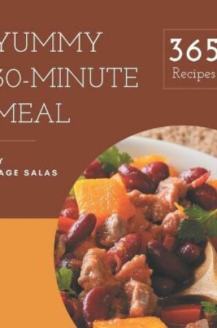 Cover of 365 Yummy 30-Minute Meal Recipes