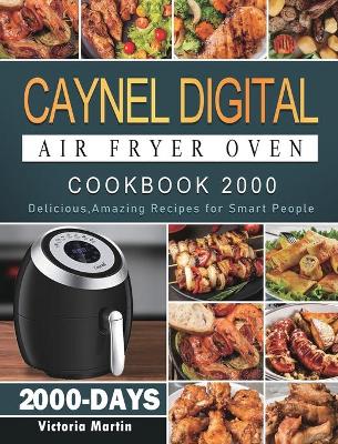 Book cover for Caynel Digital Air Fryer Oven Cookbook 2000