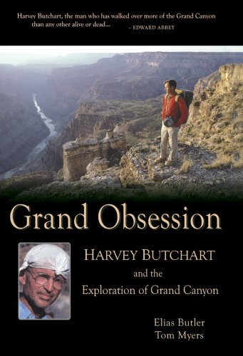 Book cover for Grand Obsession: Harvey Butchart and the Exploration of the Grand Canyon