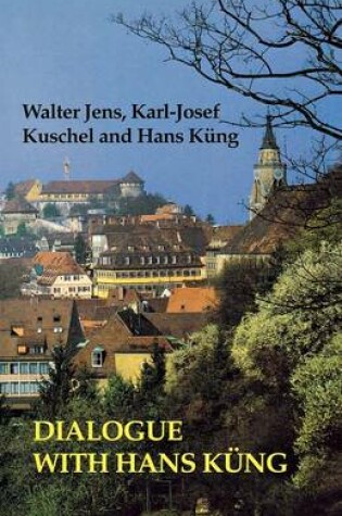 Cover of Dialogue with Hans Kung