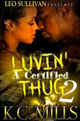 Cover of Luvin' A Certified Thug 2