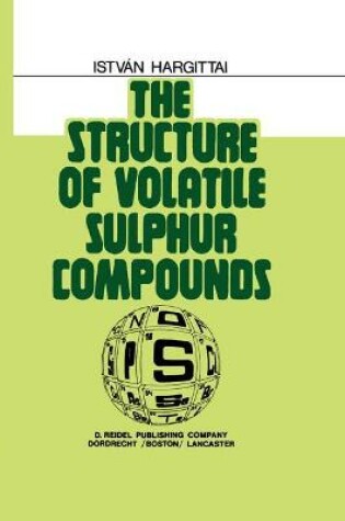 Cover of The Structure of Volatile Sulphur Compounds