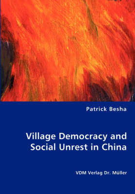 Book cover for Village Democracy and Social Unrest in China