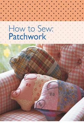 Book cover for How to Sew - Patchwork