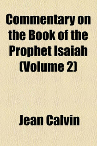 Cover of Commentary on the Book of the Prophet Isaiah (Volume 2)