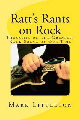 Book cover for Ratt's Rants on Rock