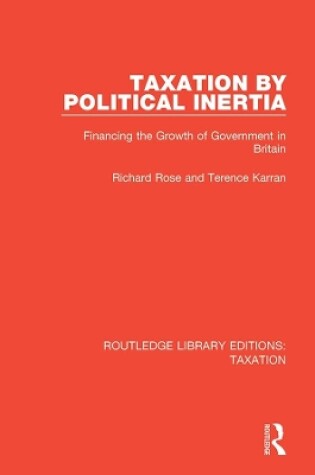 Cover of Taxation by Political Inertia