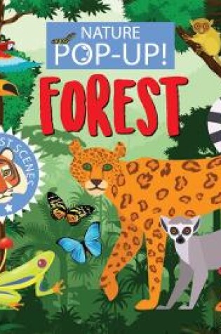 Cover of Nature Pop-Up! Forests