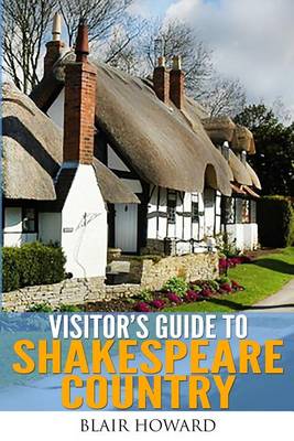 Book cover for Visitor's Guide to Shakespeare Country